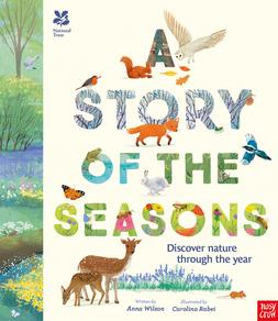 National Trust: A story of the seasons: Discover nature through the year_gbp_18.99