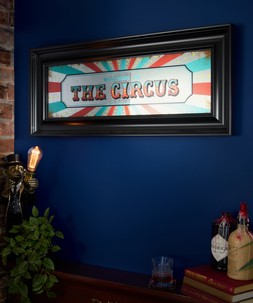 Welcome To The Circus Framed Wall Sign £155